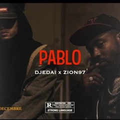 Pablo zion feat djedai mix DJ weezy