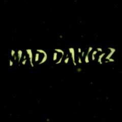Mad Dawgz (Official Song)