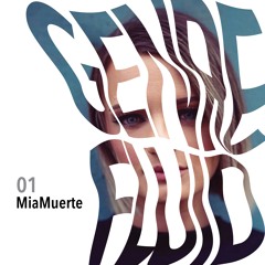 Genre Fluid 01 - MiaMuerte