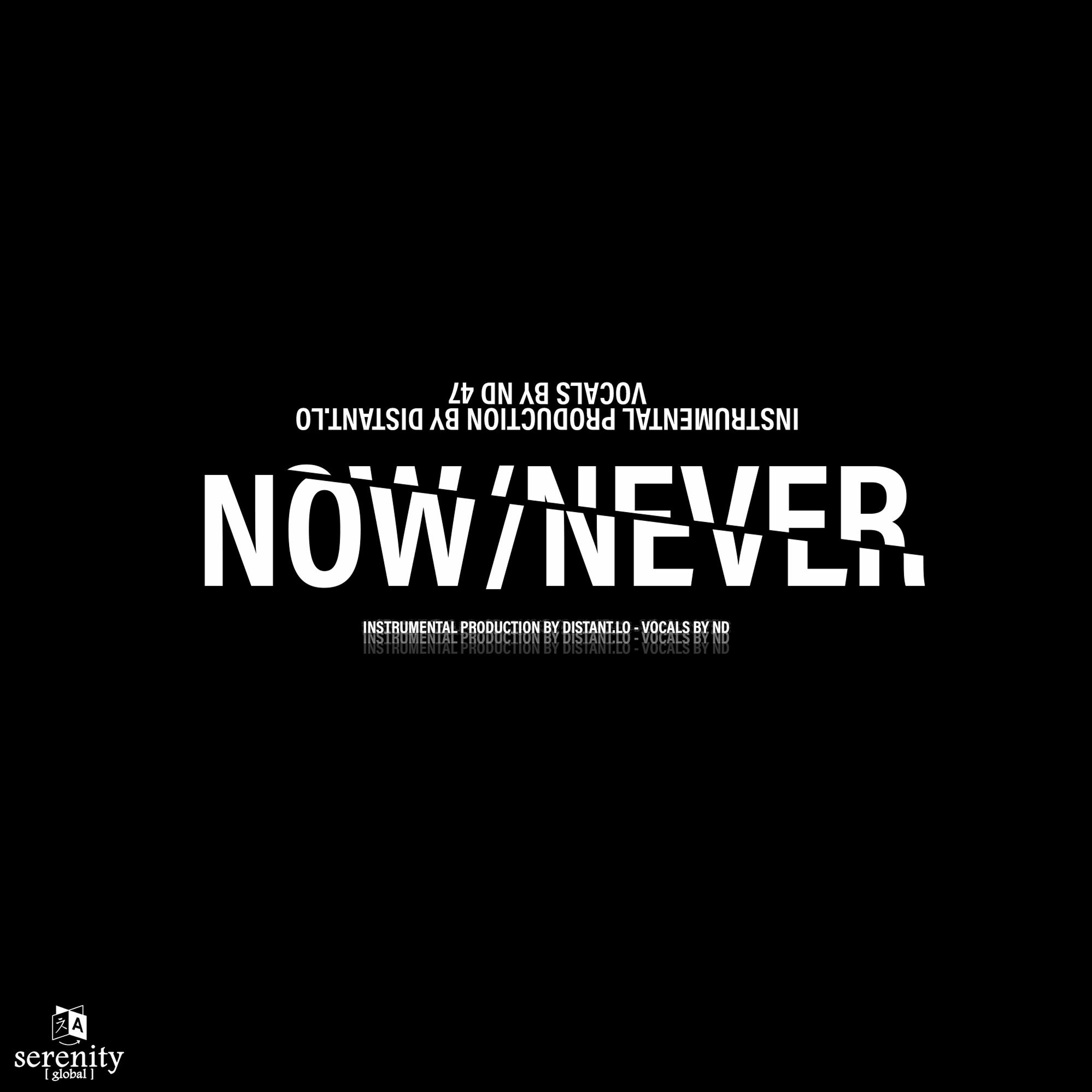 NOW OR NEVER PROD. DISTANT.LO episode artwork