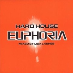 Hard House Euphoria (2000) (CD 1) Mixed by Lisa Lashes