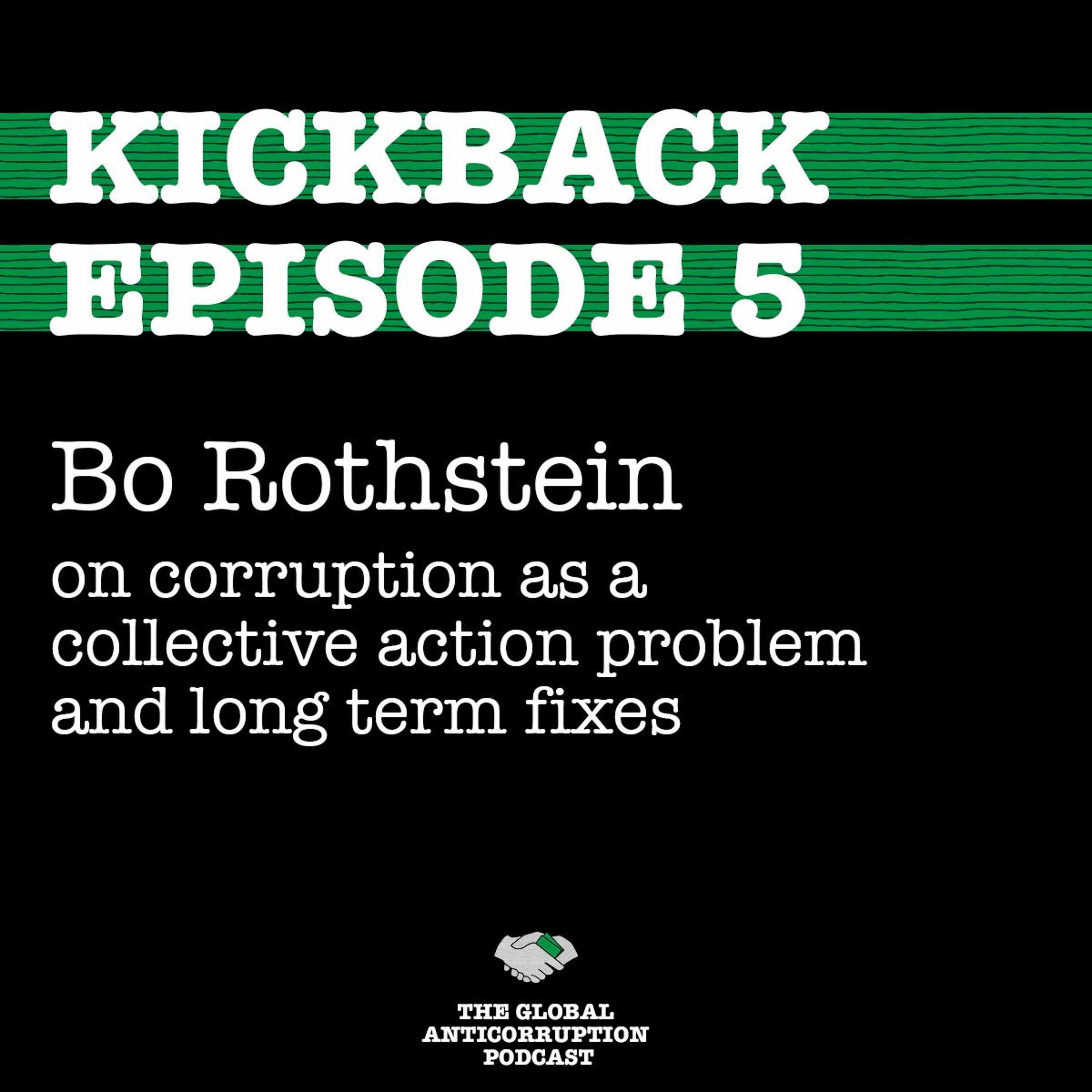 5. Bo Rothstein on corruption as a collective action problem and long term fixes episode artwork
