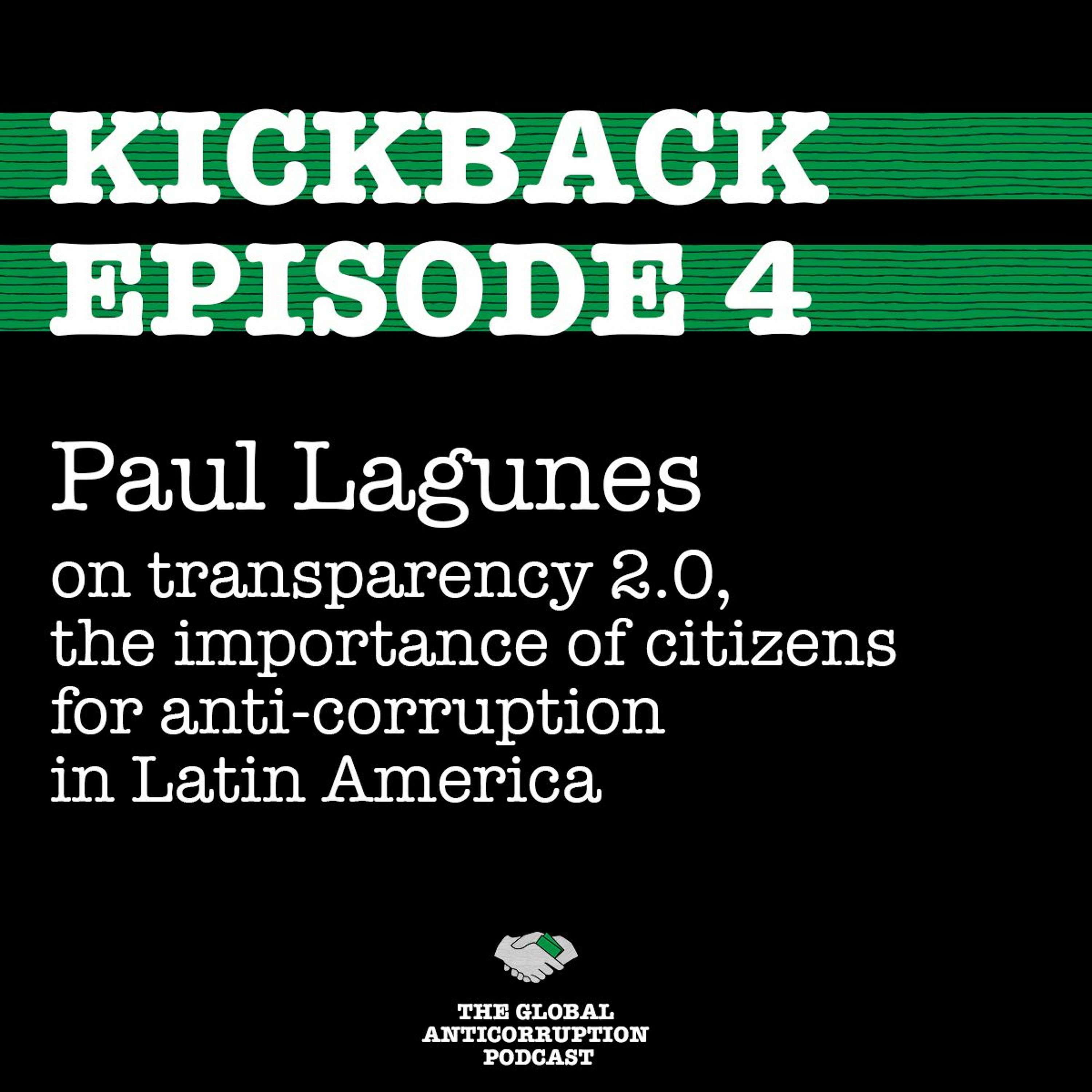 4. Paul Lagunes on transparency 2.0, the importance of citizens for anti-corruption in Latin America episode artwork