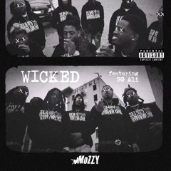 Mozzy - Wicked ft. SG ALI