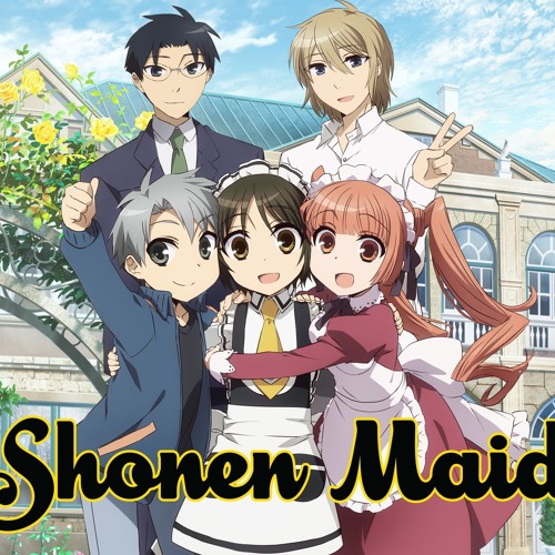 Stream episode Shounen Maid Op by H20_gりっzーy podcast | Listen online for free on SoundCloud Stream episode Shounen Maid Op by H20_gりっzーy podcast | Listen online for free on SoundCloud