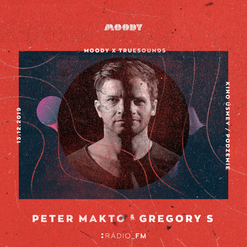Peter Makto b2b Gregory S @ Moody x Truesounds Music @ Kino Úsmev (Košice, Slovakia) 13.12.2019