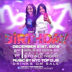 KIMMY & KIARA BIRTHDAY BASH 12.21.19 'LIVE RECORDING' @DJLINKZNYC x @DJDEETHEBROOKLYNKID