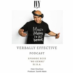 EPISODE XCIX | "NO GENRE" w/ DJ B.A. aka BRANDON ADAMS