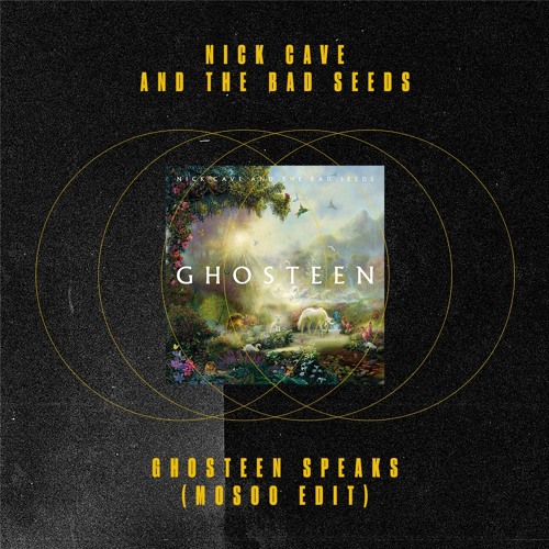 Nick Cave And The Bad Seeds - Ghosteen Speaks (Mosoo Edit)