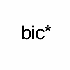bic*