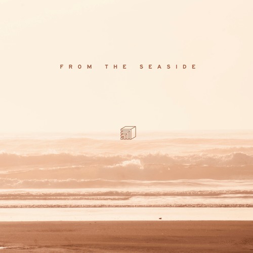 From The Seaside (Free Download)