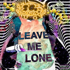 Leave Me Lone - Ol' Smith X YABB OSAMA X Nyc Bran