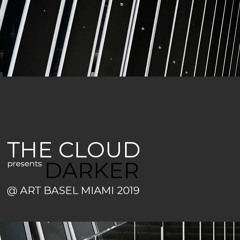 RAMZA -  Live @ The Cloud presents Darker - Art Basel Miami 2019