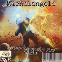 Never To Early For Early (Early Hardcore Special) mixed by Michelangelo