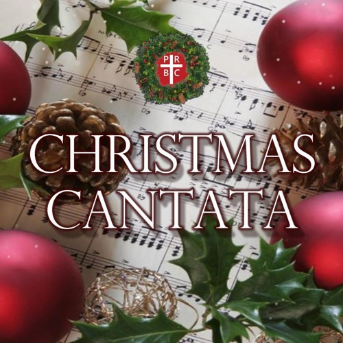 Stream Christmas Cantata 2019 by PRBC Music | Listen online for free on ...