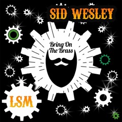 STFFMX022: Advent Day 23 - Sid Wesley - Bring On The Brass Vol. 4