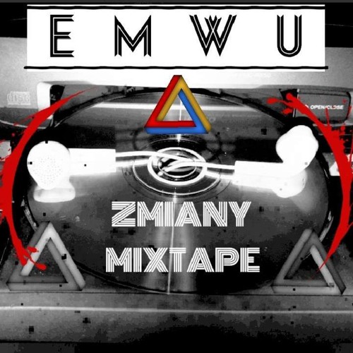 Stream EMWU | Listen to Zmiany Mixtape playlist online for free on ...