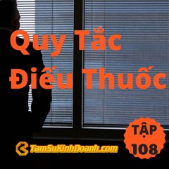 Tập 108: Quy Tắc Điếu Thuốc
