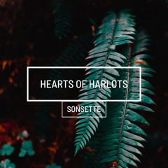 Hearts Of Harlots (prod. Sonsette)