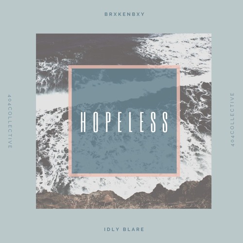 Hopeless