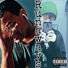 Runaways Ft. LilWill (Free style)