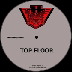 THERINSEMAN - TOP FLOOR