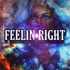 Feelin Right Freestyle