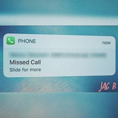 Missed Call (Prod. 808LOUIE)