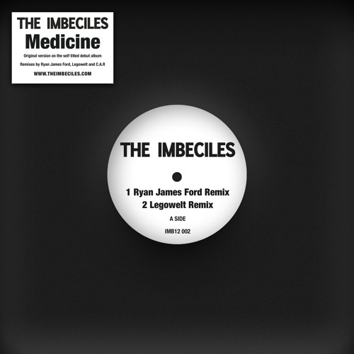 PREMIERE : The Imbeciles - Medicine (Ryan James Ford Remix)