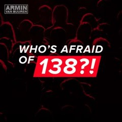 Who's Afraid Of 138?!