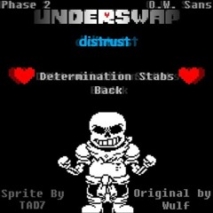 [Underswap](Distrust) Determination Stabs Back (by o.w.sans)