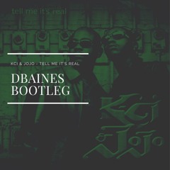 KCi & JoJo - Tell Me (dbaines Bootleg)
