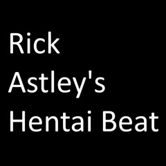 Rick's Hentai Beat