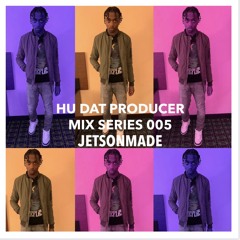 Producer Series 005: JETSONMADE