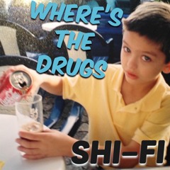 where's the DRUGS