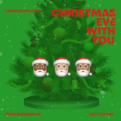 Christmas Eve With You (feat. Brian McKnight Jr & Matt Cusson)