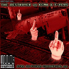 THE DESTROYER - How To Get Mad - KCMA & T-PLUS Remix