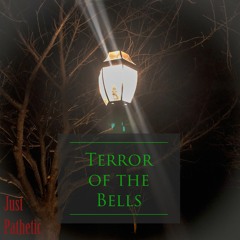 Terror Of The Bells