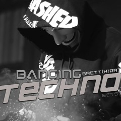 Banging Techno sets 228 brett(h)art