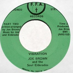 Joe Brown And The Soul Elderados - Vibration Pt. II (1974)
