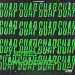 Guap - ( Feat. JayGoCrazy )