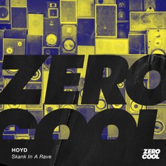 Hoyd - Skank In A Rave (Extended Mix)