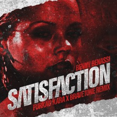 Benny Benassi - Satisfaction (Furkan Kara X Bravetone Remix)