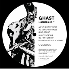 Ghast - Mothership ep {ovdblk001}