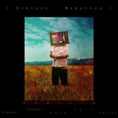 Distant Memories | ShaheryarAkaDreamer
