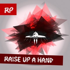 Raise Up A Hand