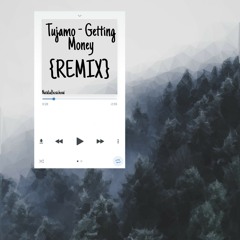 Tujamo ft. 808charmer - getting money (remix)