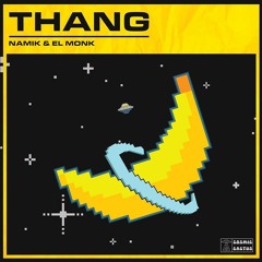 El Monk & Namik - Thang (Original Mix)