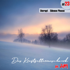 2019 #23: Disrupt - Silence Please
