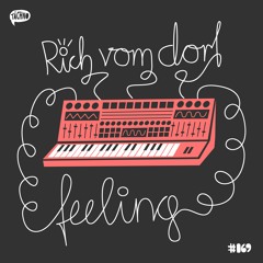 Rich Vom Dorf - Feeling (TAECH069)